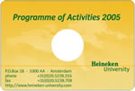 Heineken University Programme of Activities 2005